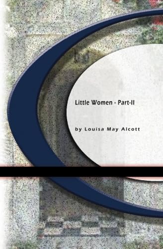 Little Women - Part II
